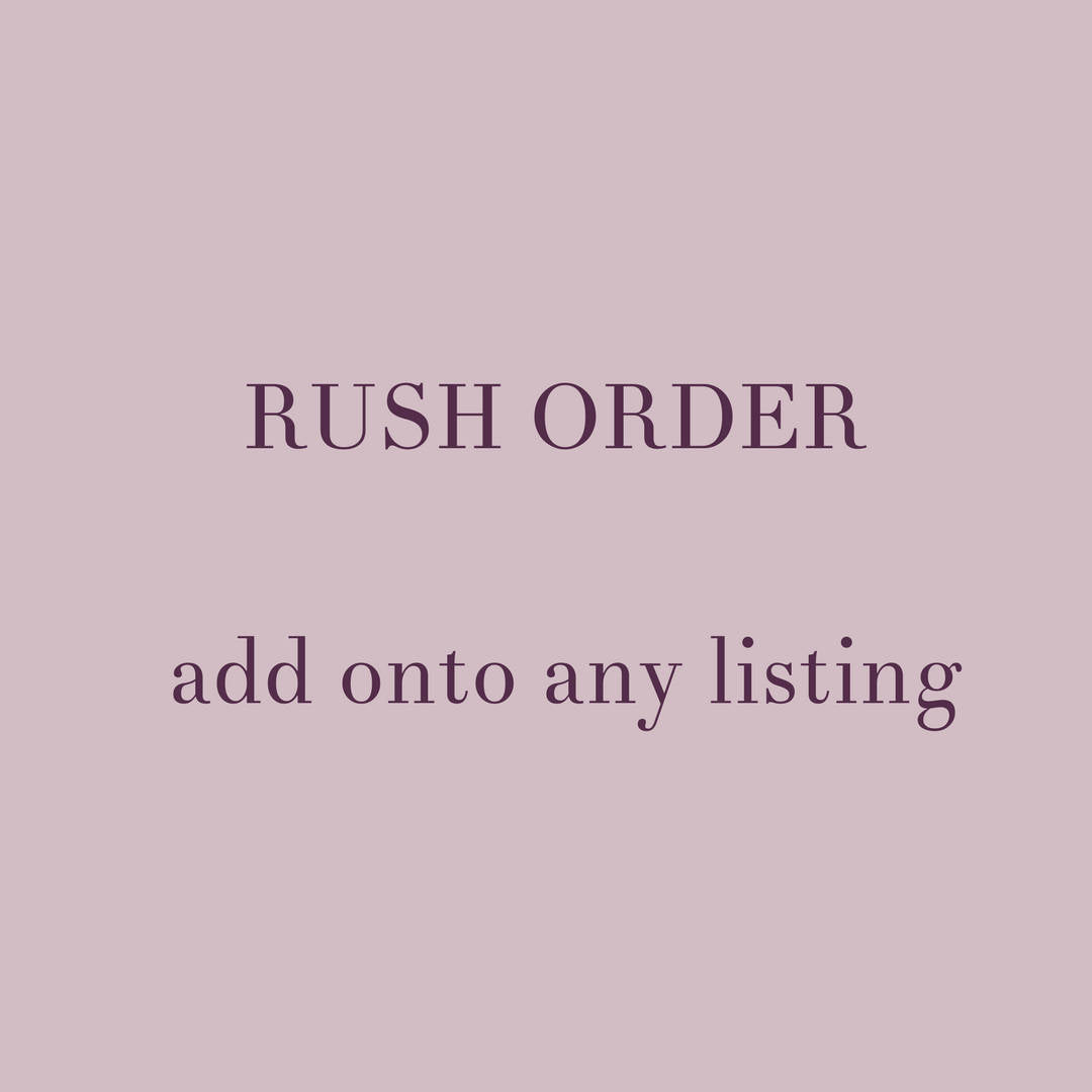RUSH ORDER
